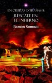 Rescate en el Infierno (En órbitas extrañas, #5) (eBook, ePUB)