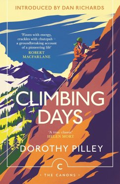 Climbing Days (eBook, ePUB) - Pilley, Dorothy