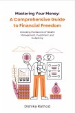 A Comprehensive Guide to Financial Freedom (eBook, ePUB)