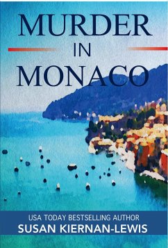 Murder in Monaco (The Maggie Newberry Mysteries, #22) (eBook, ePUB) - Kiernan-Lewis, Susan