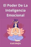 El poder de la inteligencia emocional (eBook, ePUB)