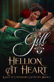 Hellion at Heart (League of Unweddable Gentlemen, #2) (eBook, ePUB)