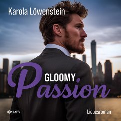 Gloomy Passion - Liebesroman (MP3-Download) - Löwenstein, Karola