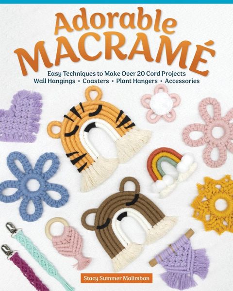Adorable Macrame (eBook, ePUB) Adorable Macrame (eBook, ePUB)
