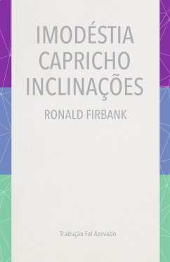 Cover Imodéstia, Capricho, Inclinações (eBook, ePUB)