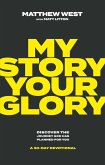 My Story, Your Glory (eBook, ePUB)