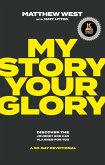My Story, Your Glory (eBook, ePUB)