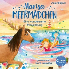 Marisa Meermädchen (Band 4) - Eine wundersame Ponyrettung (MP3-Download) - Wagner, Anja