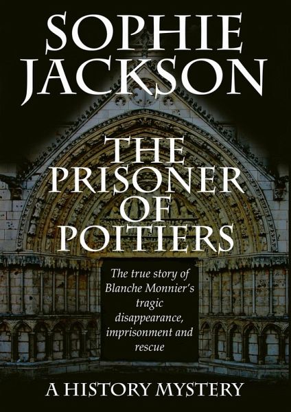 The Prisoner of Poitiers (History Mysteries, #1) (eBook, ePUB)