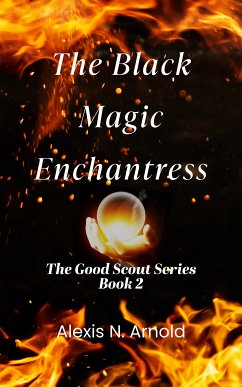 The Black Magic Enchantress (eBook, ePUB) - Arnold, Alexis N