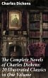 The Complete Novels of Charles Dickens:... - Bild 1