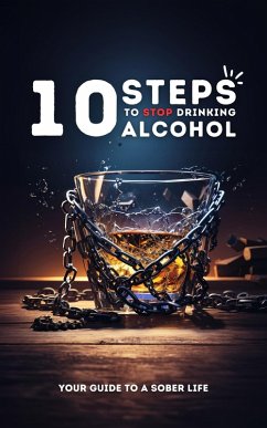 Cover 10 Steps for Stop Drinking Alcohol (eBook, ePUB)