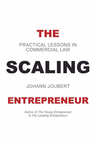 The Scaling Entrepreneur (eBook, ePUB) The Scaling Entrepreneur (eBook, ePUB)
