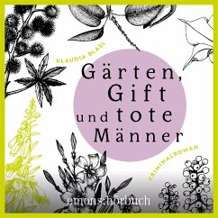 Gärten, Gift und tote Männer (MP3-Download) - Blasl, Klaudia