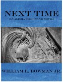 Next Time (Alisha Ferdinand Mysteries, #2) (eBook, ePUB) Next Time (Alisha Ferdinand Mysteries, #2) (eBook, ePUB)