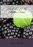 The Color of My Mother's Voice (eBook, ePUB) The Color of My Mother's Voice (eBook, ePUB)