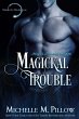 Magickal Trouble (Warlocks MacGregor,... - Bild 1