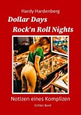 Dollar Days, Rock´n Roll Nights (eBook, ePUB)