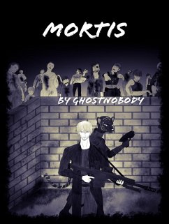 Mortis (eBook, ePUB) - Nobody, Ghost