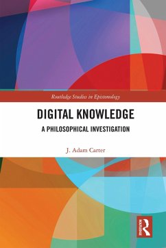 Digital Knowledge (eBook, ePUB) - Carter, J. Adam