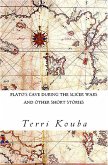 Plato's Cave During the Slicer Wars and other short stories (eBook, ePUB)