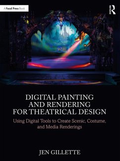 Digital Painting and Rendering for Theatrical Design (eBook, ePUB) - Gillette, Jen