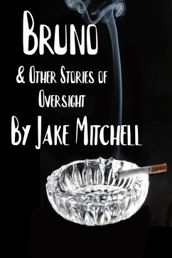 Cover Bruno & Other Stories of Oversight (eBook, ePUB)