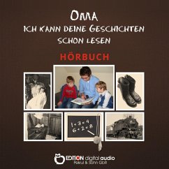 Oma, ich kann deine Geschichten schon lesen (MP3-Download) - Pekrul, Gisela