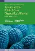 Aptasensors for Point-of-Care Diagnostics of Cancer (eBook, ePUB)