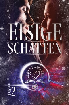 Heart & Hazard Series - Eisige Schatten - S. L. March