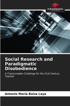 Social Research and Paradigmatic Disobedience - Balza Laya, Antonio María
