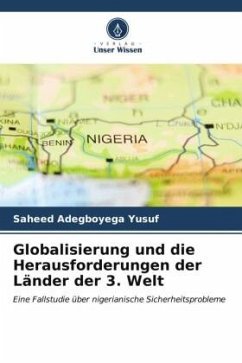 Globalisierung und die Herausforderungen der Länder der 3. Welt - Yusuf, Saheed Adegboyega