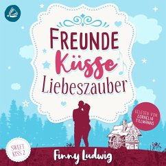 Freunde Küsse Liebeszauber (Sweet Kiss, Band 2) (MP3-Download) - Ludwig, Finny