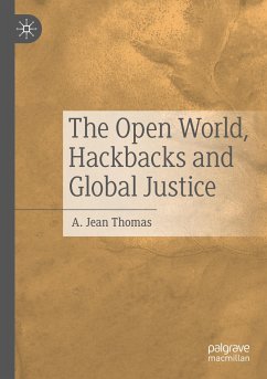 The Open World, Hackbacks and Global Justice - Thomas, A. Jean