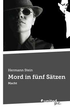 Mord in fünf Sätzen - Hermann Stein