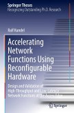Accelerating Network Functions Using Reconfigurable Hardware
