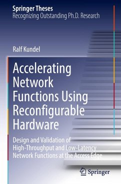 Accelerating Network Functions Using Reconfigurable Hardware - Kundel, Ralf