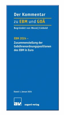 EBM 2024 - Zusammenstellung der Gebührenordnungspositionen des EBM in Euro - Wezel, Helmut;Liebold, Rolf