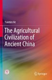 The Agricultural Civilization of Ancient China