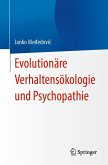 Evolutionäre Verhaltensökologie und Psychopathie