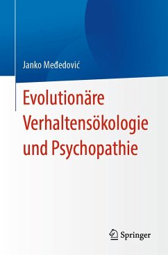 Evolutionäre Verhaltensökologie und Psychopathie - Me_edovic, Janko