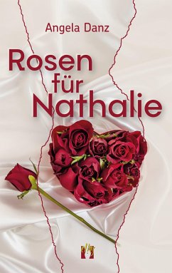 Rosen für Nathalie - Danz, Angela