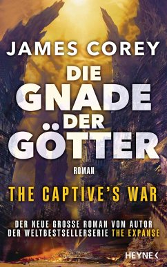 Die Gnade der Götter - The Captive's War (eBook, ePUB) - Corey, James