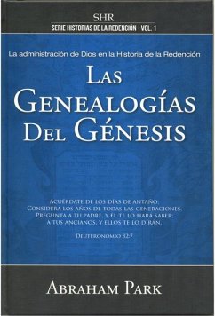 Serie Historias de la Redención Vol. 1 - Las Genealogías del Génesis - Park, Abraham