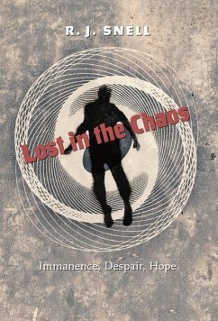 Lost in the Chaos - Snell, R. J.