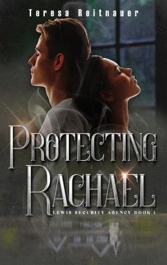 Protecting Rachael - Reitnauer, Teresa