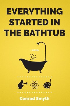 Cover Everything Started in the Bathtub