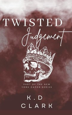 Twisted Judgement - Clark, K. D