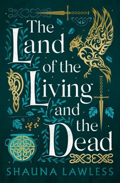 The Land of the Living and the Dead - Lawless, Shauna