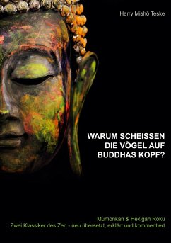 Warum scheißen die Vögel auf Buddhas Kopf - Misho Teske, Harry